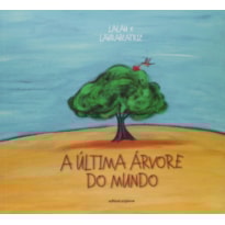 A ÚLTIMA ÁRVORE DO MUNDO