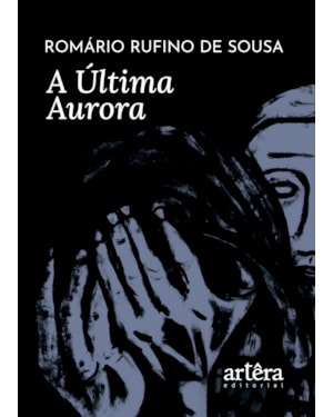 A ÚLTIMA AURORA