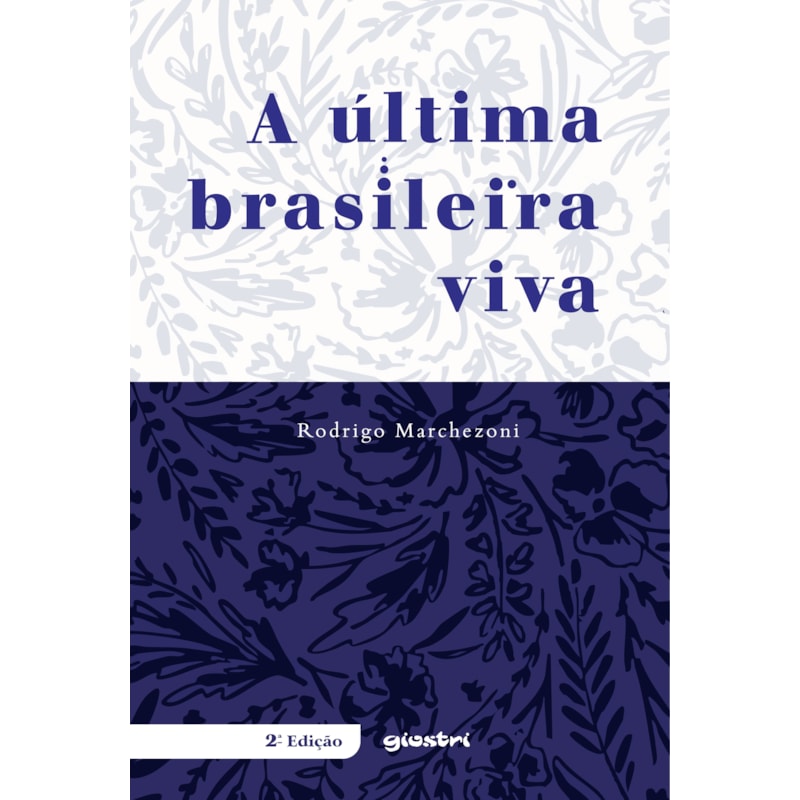 A última brasileira viva