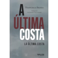 A ÚLTIMA COSTA: LA ÚLTIMA COSTA