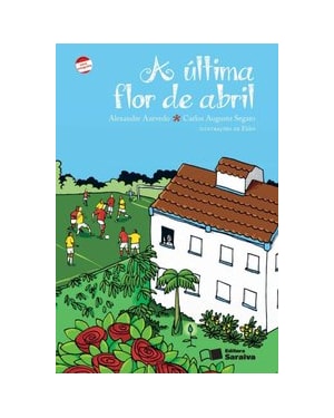 A ÚLTIMA FLOR DE ABRIL