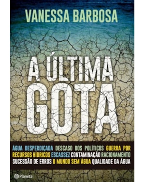 A ÚLTIMA GOTA