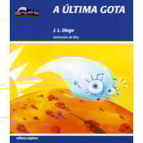 A ÚLTIMA GOTA