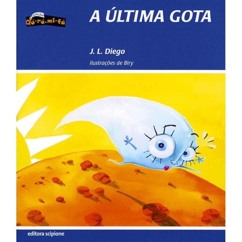 A ÚLTIMA GOTA