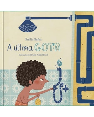 A ÚLTIMA GOTA