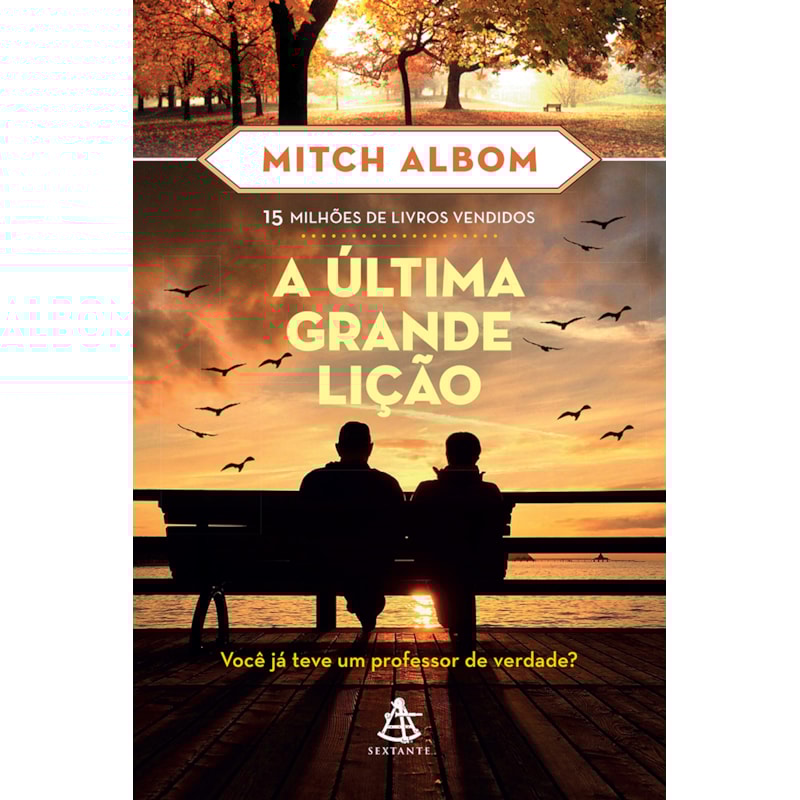 A ÚLTIMA GRANDE LIÇÃO