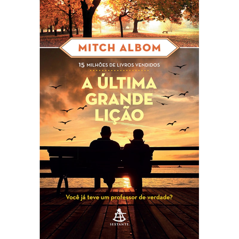A ÚLTIMA GRANDE LIÇÃO