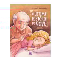 A ÚLTIMA HISTÓRIA DO VOVÔ