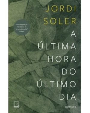 A ÚLTIMA HORA DO ÚLTIMO DIA