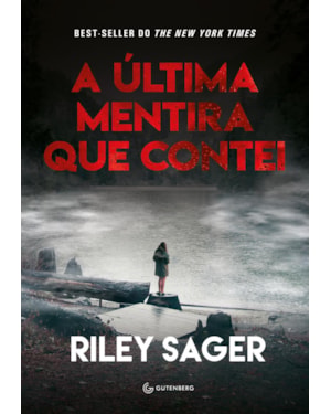 A ÚLTIMA MENTIRA QUE CONTEI