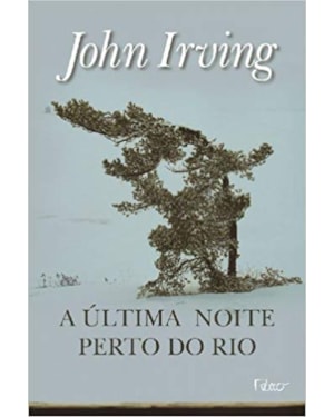 A ÚLTIMA NOITE PERTO DO RIO