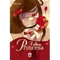 A ÚLTIMA PRINCESA