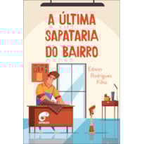 A última sapataria do bairro