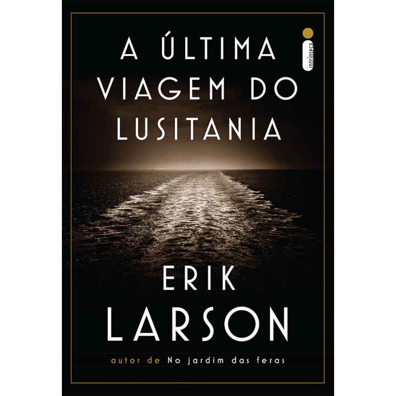 A ÚLTIMA VIAGEM DO LUSITANIA