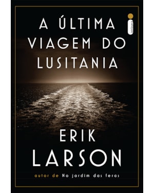 A ÚLTIMA VIAGEM DO LUSITANIA