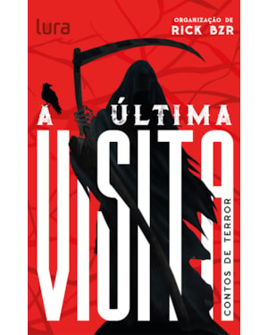 A ÚLTIMA VISITA: CONTOS DE TERROR
