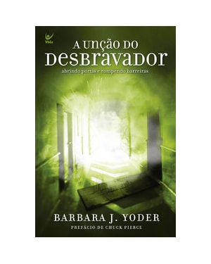 A unção do desbravador