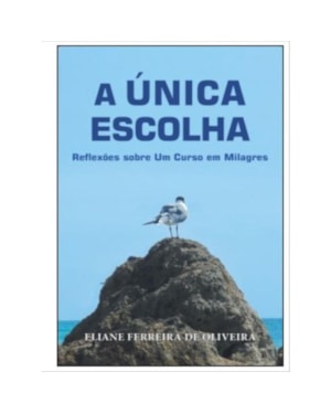 A ÚNICA ESCOLHA