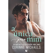 A ÚNICA PARA MIM (IRMÃOS ARROWOOD 3)