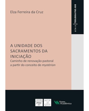 A UNIDADE DOS SACRAMENTOS DA INICIAÇÃO