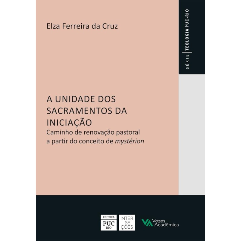 A UNIDADE DOS SACRAMENTOS DA INICIAÇÃO