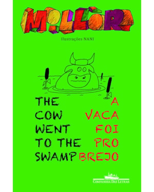 A vaca foi pro brejo / The cow went to the swamp
