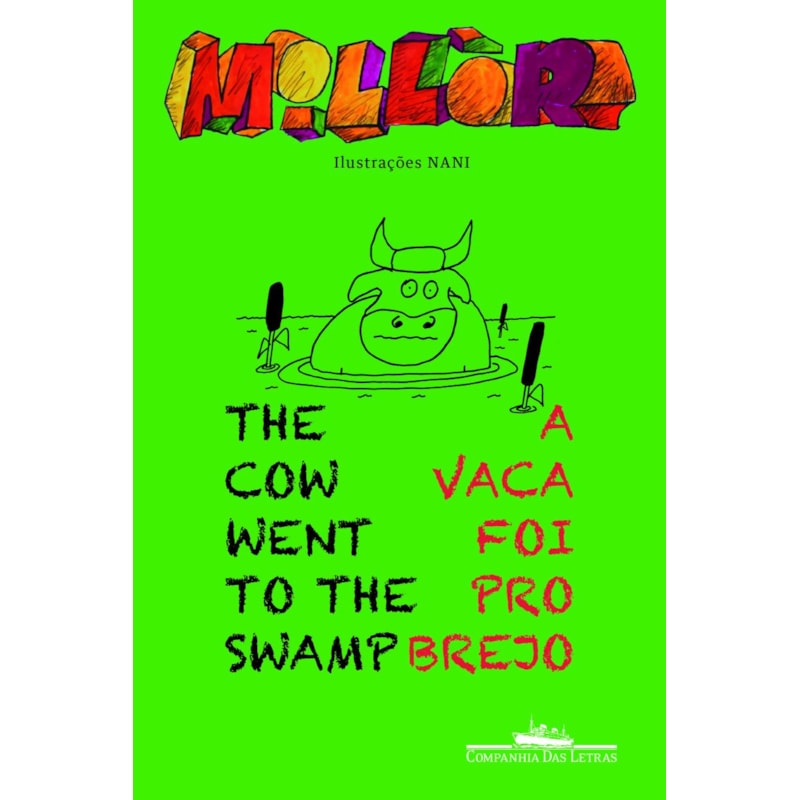 A VACA FOI PRO BREJO / THE COW WENT TO THE SWAMP
