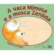A VACA MIMOSA E A MOSCA ZELINDA