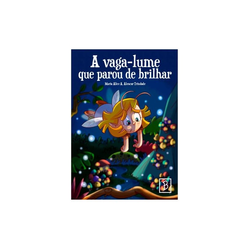 A VAGA-LUME QUE PAROU DE BRILHAR