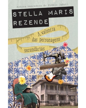 A VALENTIA DAS PERSONAGENS SECUNDÁRIAS