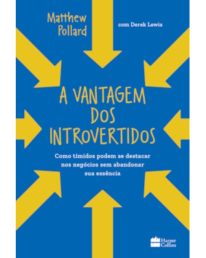 A VANTAGEM DOS INTROVERTIDOS: COMO TÍMIDOS PODEM SE DESTACAR NOS NEGÓCIOS SEM ABANDONAR SUA ESSÊNCIA