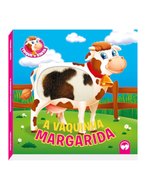 A VAQUINHA MARGARIDA - TOQUE E SINTA