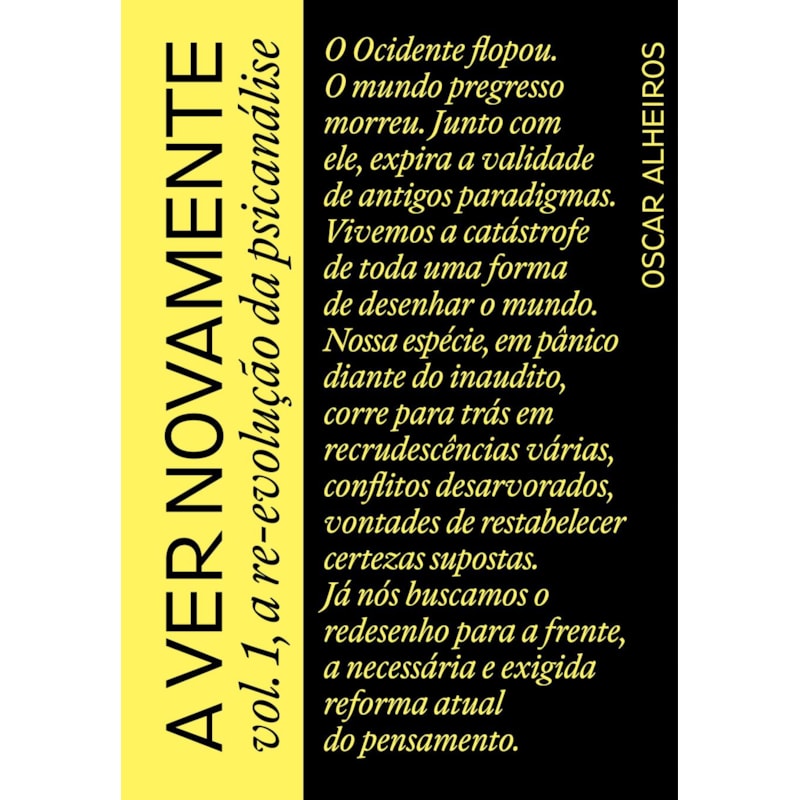 A ver novamente vol. 1, a re-evolução da psicanálise