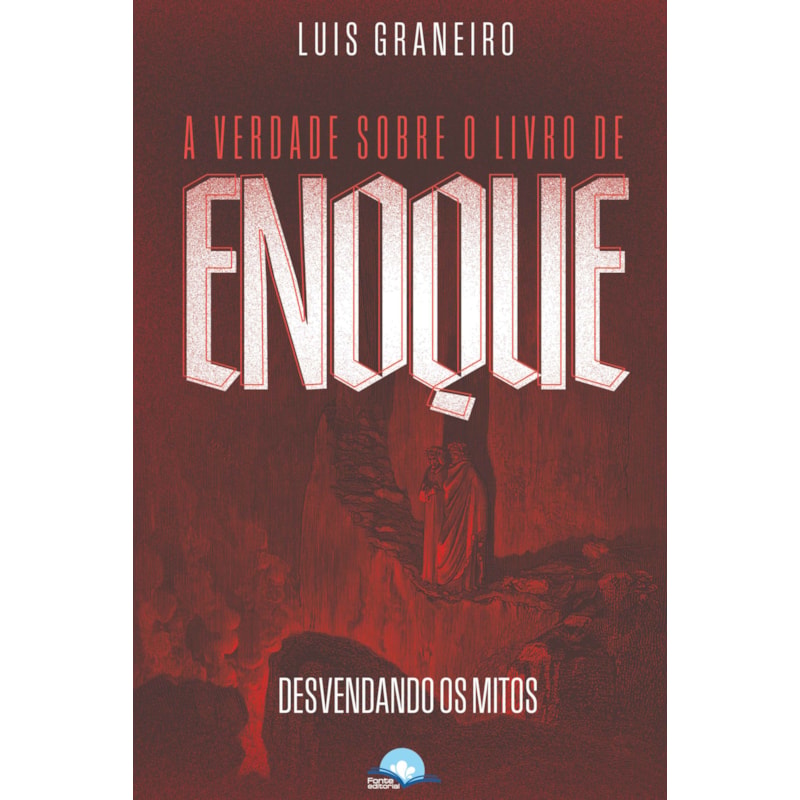 A verdade sobre o livro de Enoque: desvendando os mitos