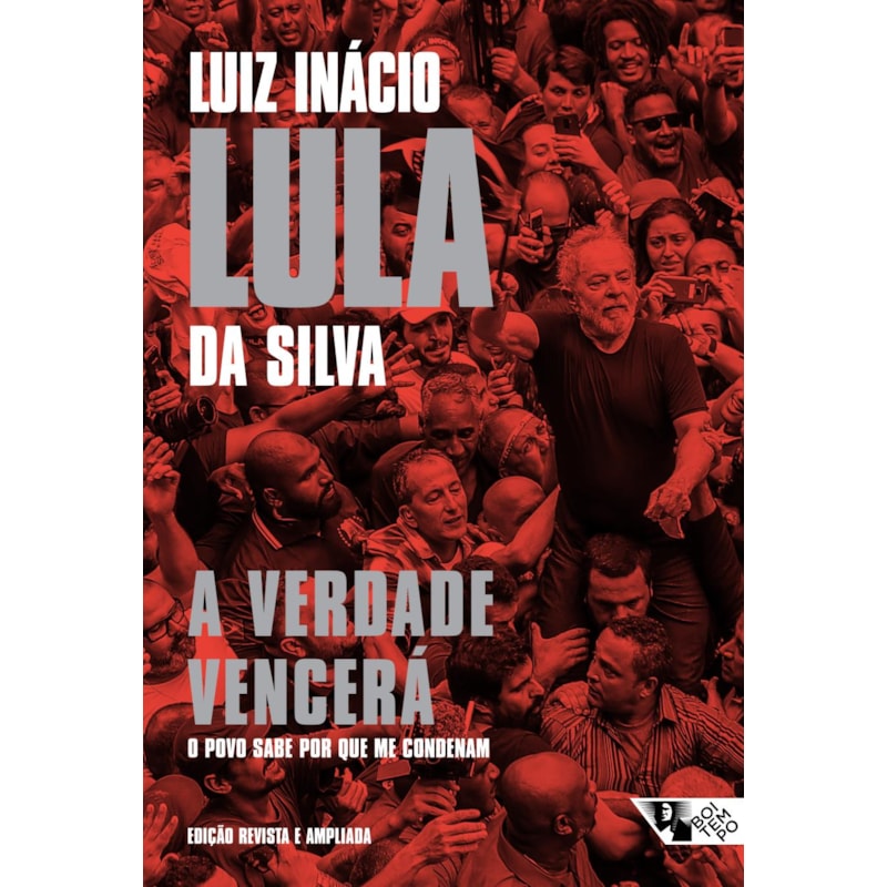 A VERDADE VENCERÁ 2ª EDIÇÃO - O POVO SABE POR QUE ME CONDENAM