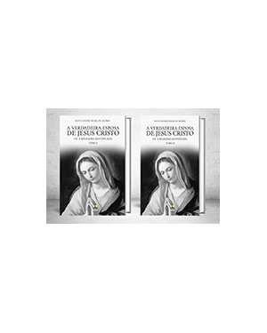 A VERDADEIRA ESPOSA DE JESUS CRISTO - TOMO I E TOMO II