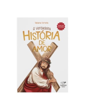 A VERDADEIRA HISTÓRIA DE AMOR