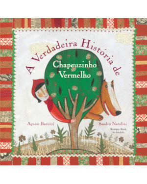 A VERDADEIRA HISTÓRIA DE CHAPEUZINHO VERMELHO