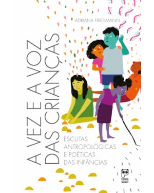 A VEZ E A VOZ DAS CRIANÇAS