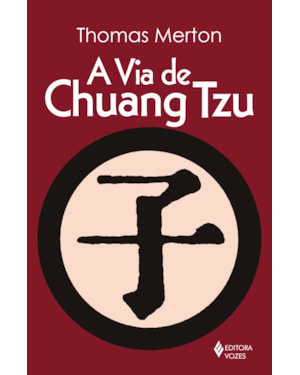 A VIA DE CHUANG TZU