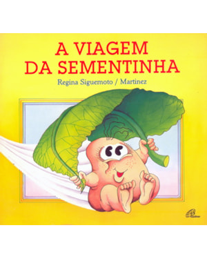 A viagem da sementinha