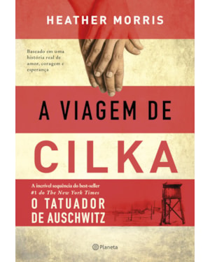 A VIAGEM DE CILKA: BASEADO EM UMA HISTÓRIA REAL DE AMOR, CORAGEM E ESPERANÇA