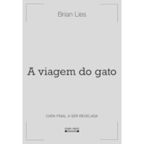 A VIAGEM DO GATO