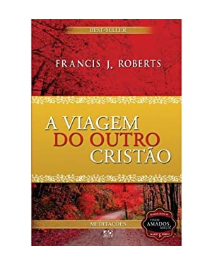 A VIAGEM DO OUTRO CRISTÃO: BEST-SELLER