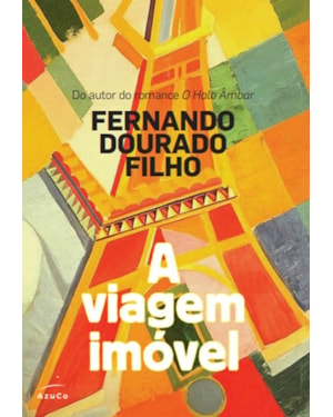 A VIAGEM IMÓVEL