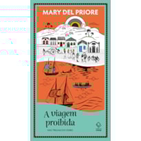 A VIAGEM PROIBIDA: NAS TRILHAS DO OURO