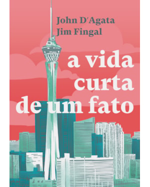 A VIDA CURTA DE UM FATO