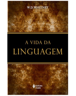 A VIDA DA LINGUAGEM