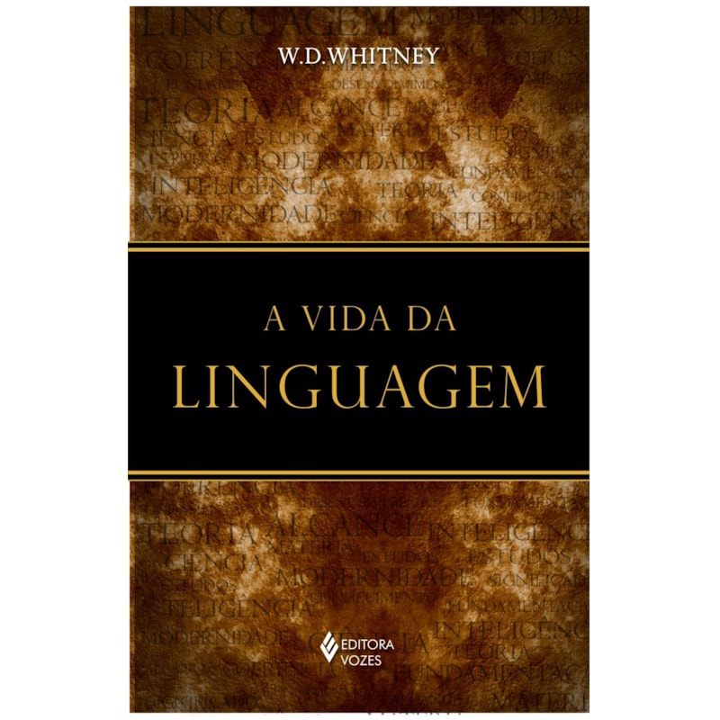 A VIDA DA LINGUAGEM