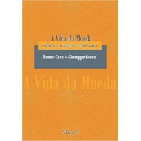 A VIDA DA MOEDA